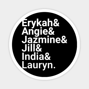 Erykah Angie Jazmine (white) Magnet